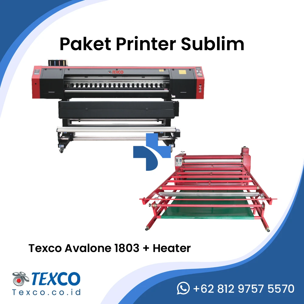 Paket Printer Sublim Texco Avalone 1803 + Heater