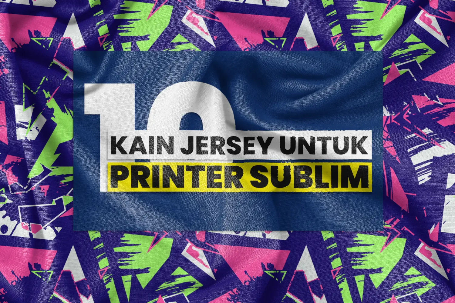 Jenis Kain Jersey yang Bagus & Keren untuk Printer Sublim
