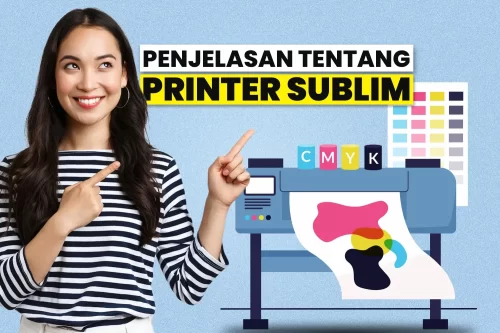 Printer sublim adalah printer yang digunakan untuk mencetak gambar pada sebuah media perantara yang disebut kertas transfer (transfer paper)