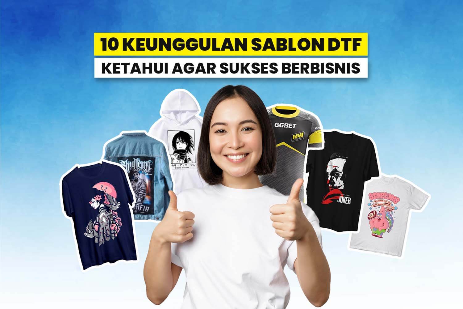Keunggulan sablon DTF dari kacamata bisnis