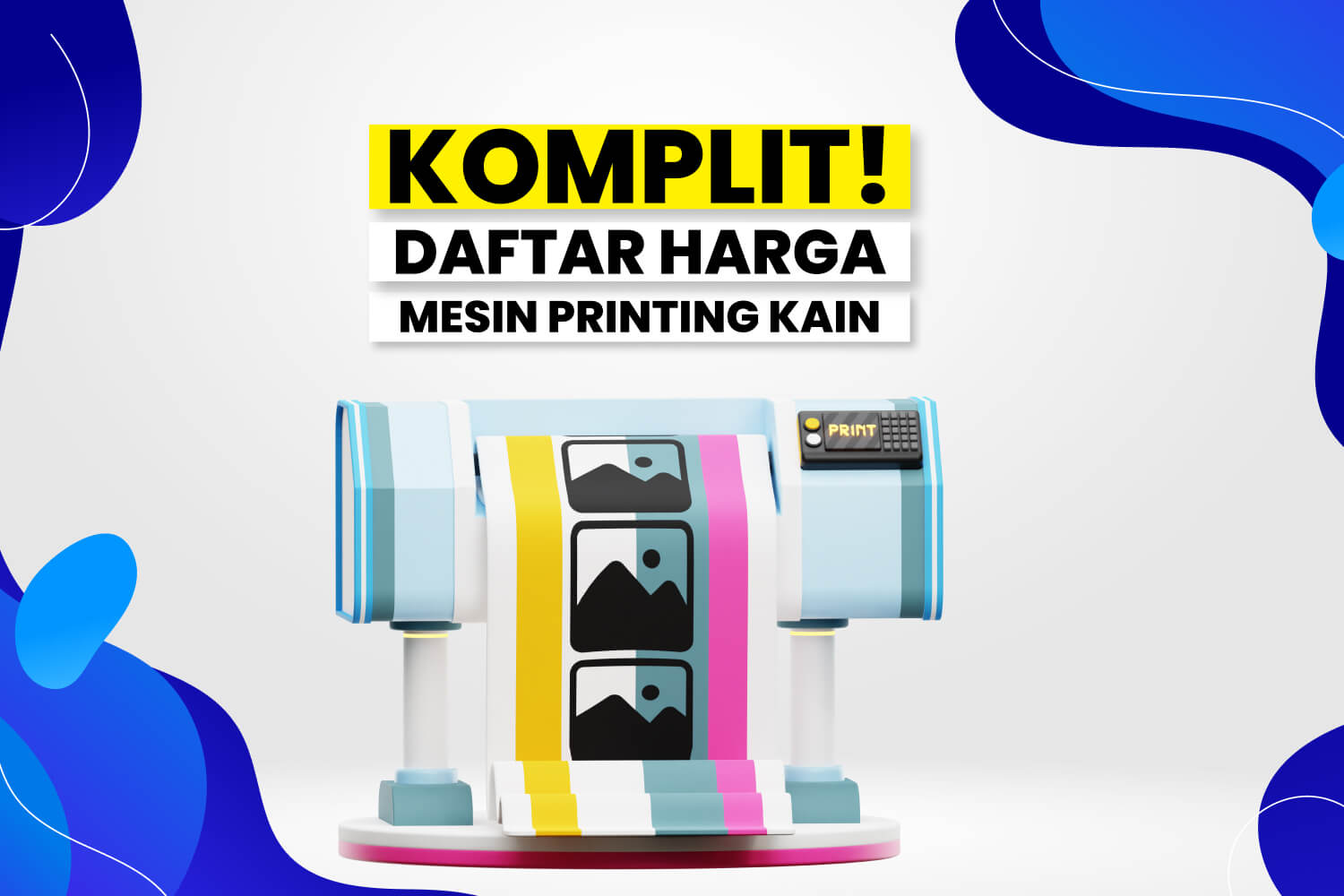 Daftar harga mesin printing kain terbaru