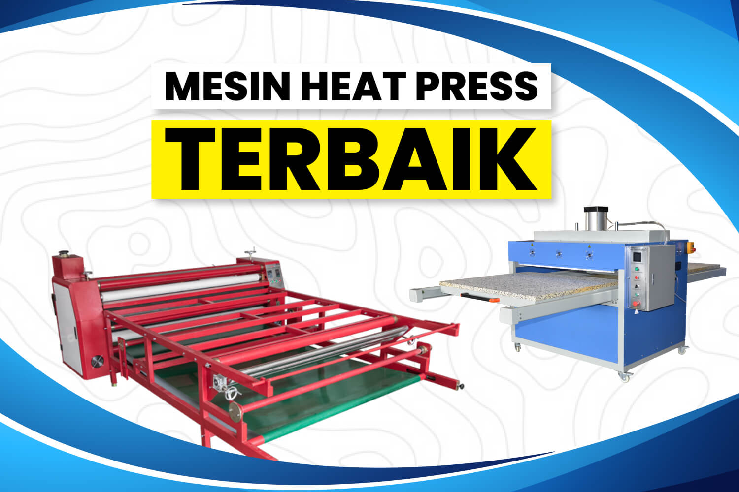 Mesin Heat Press Terbaik untuk Sablon dan Sublim