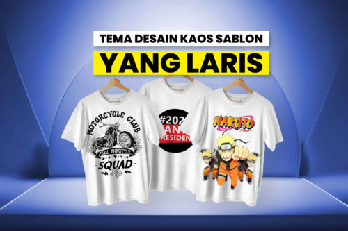 Tema Desain kaos sablon yang laris
