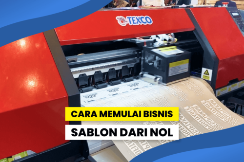 Cara Memulai Bisnis Sablon dari Nol