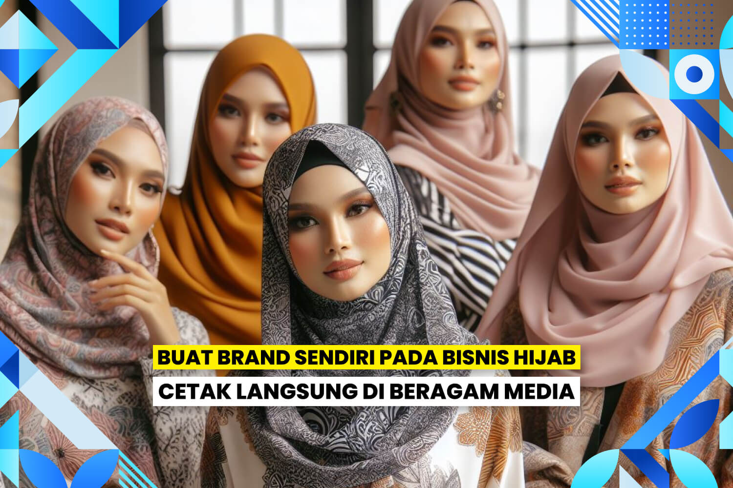 9 Cara Buat Brand Sendiri Pada Bisnis Hijab