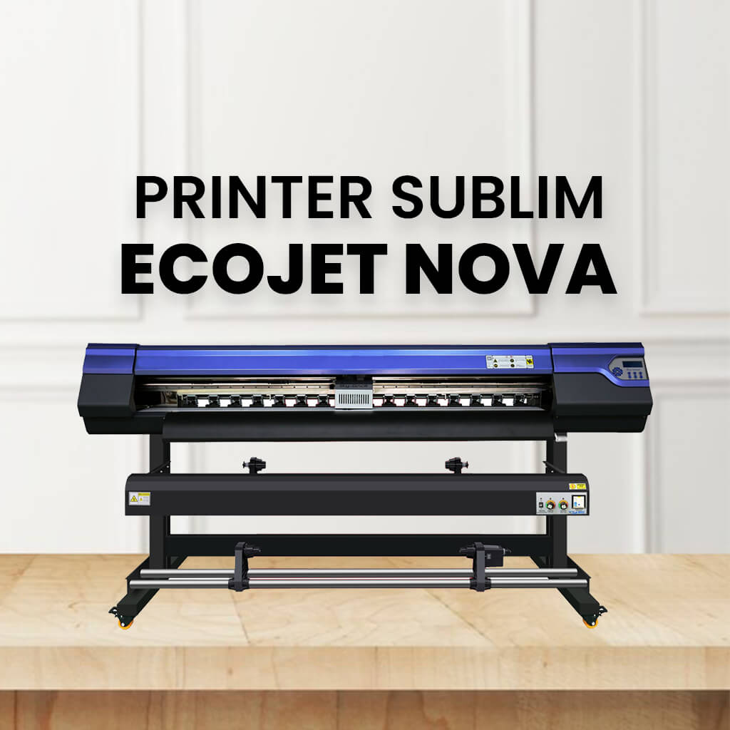 Printer Sublim Ecojet Nova - Printer Sublim Terbaik