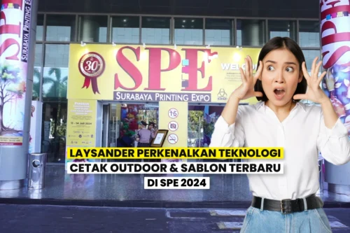 Gerbang depan Surabaya Printing Expo 2024 dan Logo Laaysander.