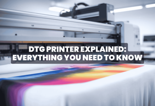DTG Printer Explained - Everything You Need to Know